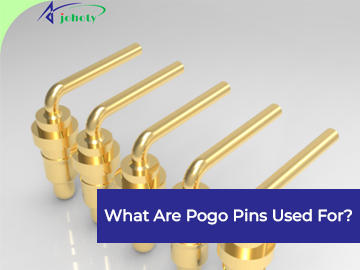 What Are Pogo Pins Used For? Explore Their Applications - johoty